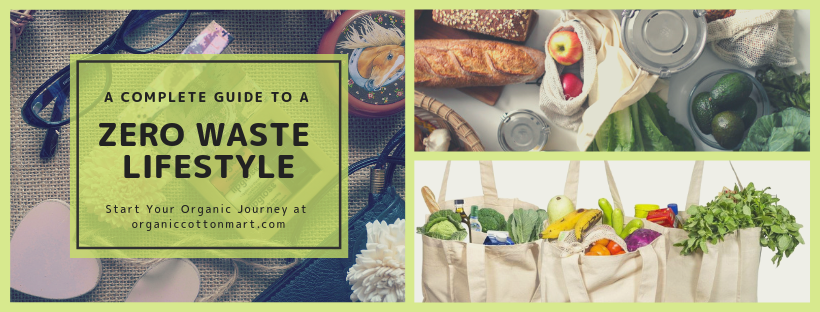 Your Ultimate Guide to Live a Zero Waste Lifestyle